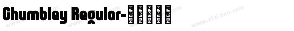 Chumbley Regular字体转换
